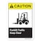 Signmission ANSI Caution, Plastic, 10" x 7", Lndscp, Forklift Traffic Keep Clear, Forklift Traffic Keep Clear OS-CS-P-710-L-19761 - alternate 1